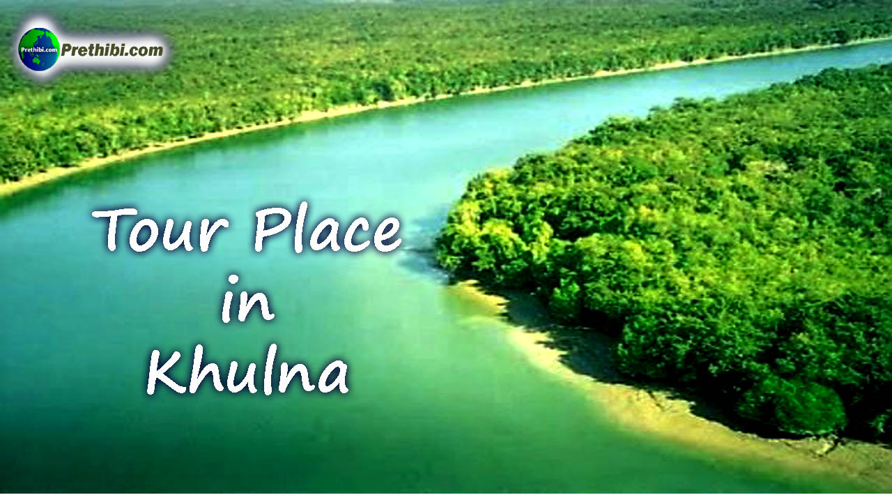 khulna bangladesh places to visit