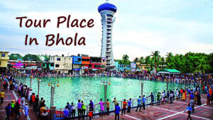 Bhola Tour Place